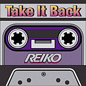 「REIKO、新曲「Take It Back」ジャケット＆MVティザーを公開」1枚目/2