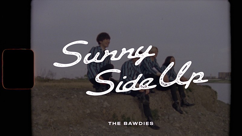 THE BAWDIES、新曲「SUNNY SIDE UP」MVプレミア公開＆アフタートーク生配信決定