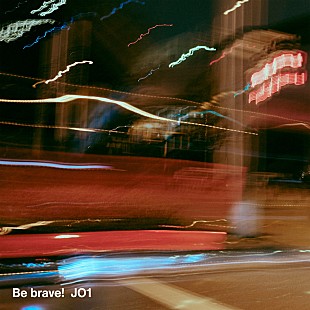 「【先ヨミ・デジタル】JO1「Be brave!」DLソング・チャート首位走行中　back number／KinKi Kidsが続く」