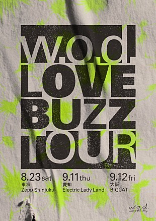 「w.o.d.、夏に東名阪ワンマン開催決定」