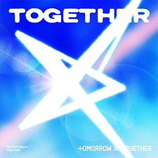 「【先ヨミ】TOMORROW X TOGETHER『The Star Chapter: TOGETHER』26.8万枚で現在アルバム1位独走中」