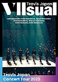「Travis Japan LIVE Blu-ray＆DVD『Travis Japan Concert Tour 2025 VIIsual』通常盤」3枚目/3