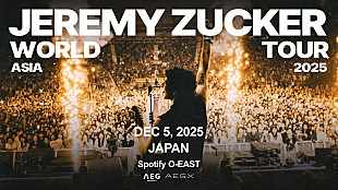 「ジェレミー・ザッカー、2025年12月に来日公演決定」