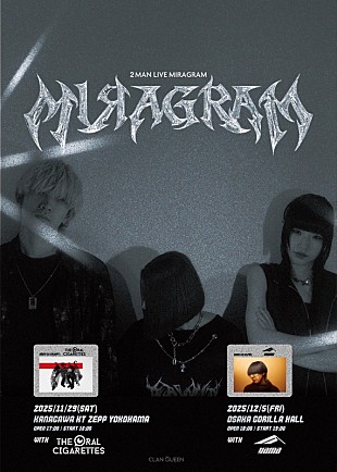 「CLAN QUEEN、THE ORAL CIGARETTES／yamaと対バン」