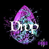 「HANA「Drop」自身2曲目のストリーミング累計1億回再生突破」1枚目/1