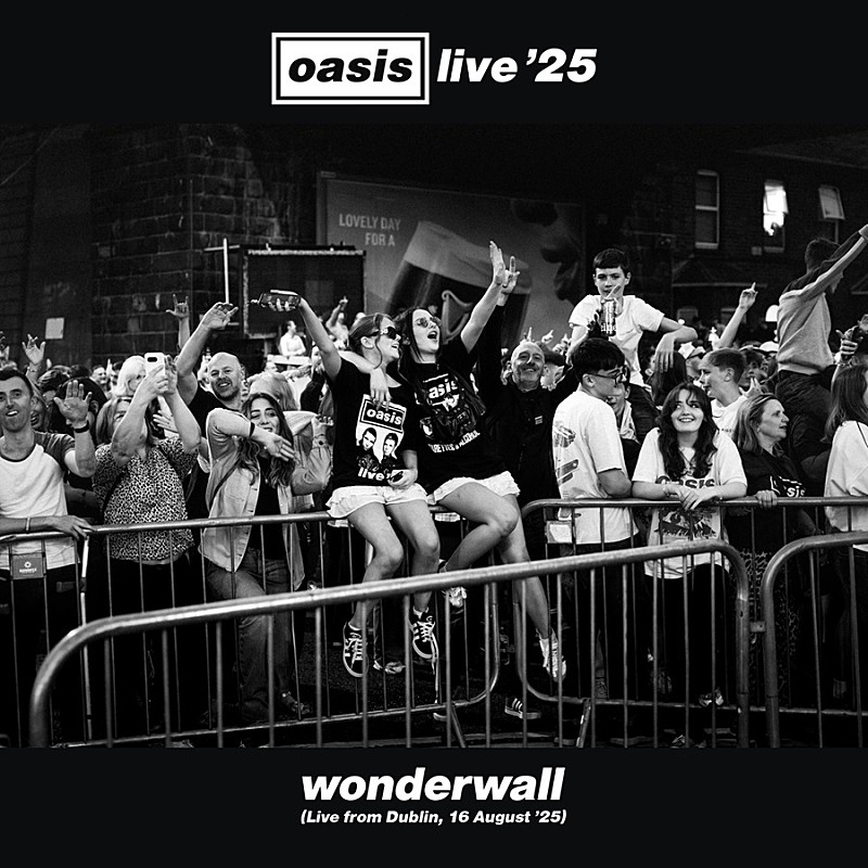 「オアシス、ダブリン公演から「Wonderwall」公式ライブ音源を配信」1枚目/1