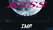 「『IMP. - KISS （Official Music Video）』」6枚目/6