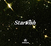 「STARGLOW シングル『Star Wish』BMSG MUSIC SHOP専売商品（CD＋DVD）」4枚目/5