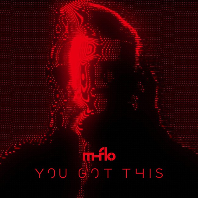 「m-flo 配信シングル「You Got This」」2枚目/2
