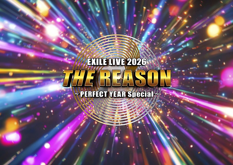 「【EXILE LIVE 2026 “THE REASON” ～PERFECT YEAR Special～】」2枚目/3