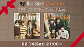 「『2月14日「Our Story」「Give Me!」配信リリース記念スペシャルトークLIVE』」4枚目/4