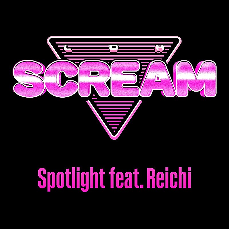 「LDH SCREAM 配信シングル「Spotlight feat. Reichi」」3枚目/3
