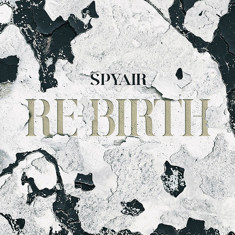 「SPYAIR アルバム 『RE-BIRTH』通常盤」3枚目/3