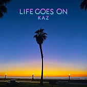 「KAZ アルバム『LIFE GOES ON』」2枚目/6