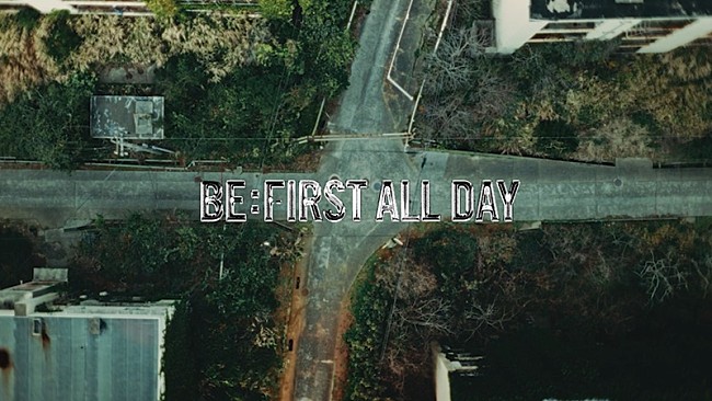 「BE:FIRST、ニューシングル表題曲「BE:FIRST ALL DAY」先行配信が決定＆MVティザー映像公開」1枚目/3