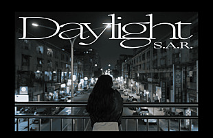 「S.A.R.、新曲「Daylight」配信リリース＆台北で撮影したMV公開」