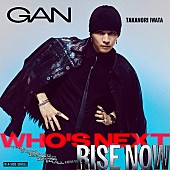 「GAN シングル『Who&amp;#039;s Next / RISE NOW』通常盤」5枚目/5