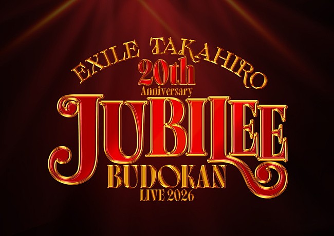 「【EXILE TAKAHIRO 武道館 LIVE 2026 "JUBILEE"～20th Anniversary～】」2枚目/2