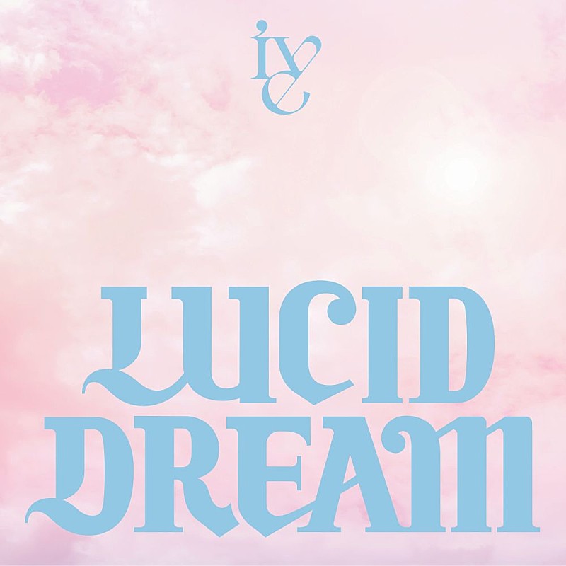 「【先ヨミ・デジタル】IVE『LUCID DREAM』現在DLアルバム首位走行中　AND2BLE／LE SSERAFIMが追う＜5/29訂正＞」1枚目/1