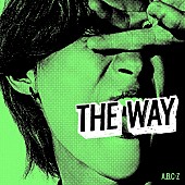 「A.B.C-Z EP『THE WAY』通常盤」4枚目/4