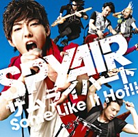 ＳＰＹＡＩＲ 「サムライハート（Ｓｏｍｅ　Ｌｉｋｅ　Ｉｔ　Ｈｏｔ！！）」