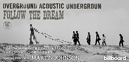 OAU『FOLLOW THE DREAM』 徹底取材：マーティン・ジョンソンの知られざる半生（前編）