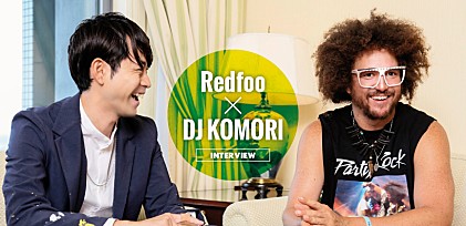 Redfoo×DJ KOMORI インタビュー