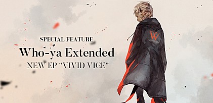 ＜コラム＞Who-ya Extended飛躍の予兆、アニメ『呪術廻戦』主題歌に見える将来性