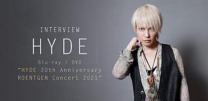 ＜インタビュー＞HYDE、ソロ活動20周年の集大成となったオーケストラ・ツアーを振り返る「全てがこのコンサートに重なった」