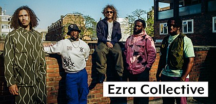 ＜プレイリスト＞Ezra Collectiveの&quot;MUSIC THAT BRINGS JOY&quot;