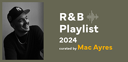 ＜プレイリスト＞Mac Ayresが選ぶ“今こそ聞くべきR&amp;B10曲”